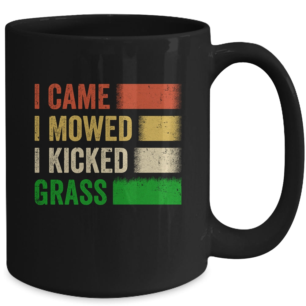 I Came I Mowed I Kicked Grass Lawn Mowing Gardener Men Women Mug | siriusteestore