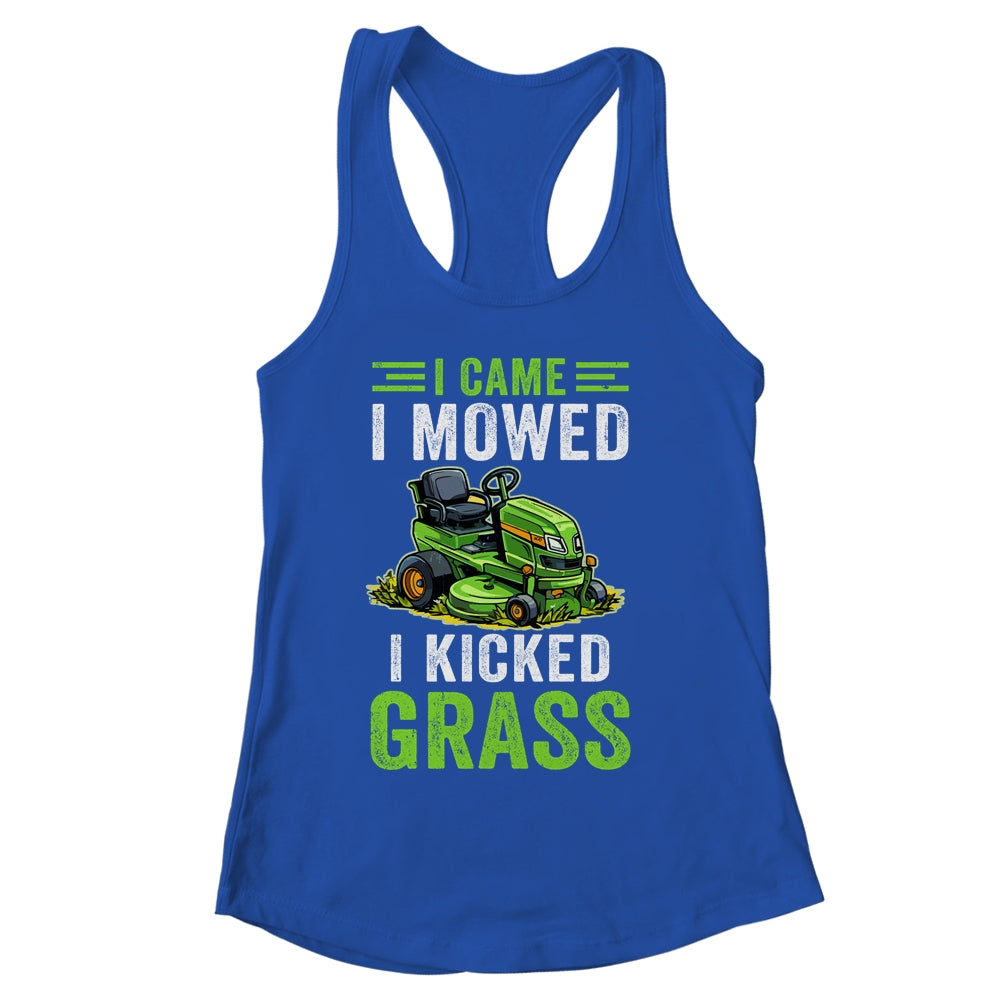 I Came I Mowed I Kicked Grass Riding Mower Mowing Dad Men Shirt & Tank Top | siriusteestore