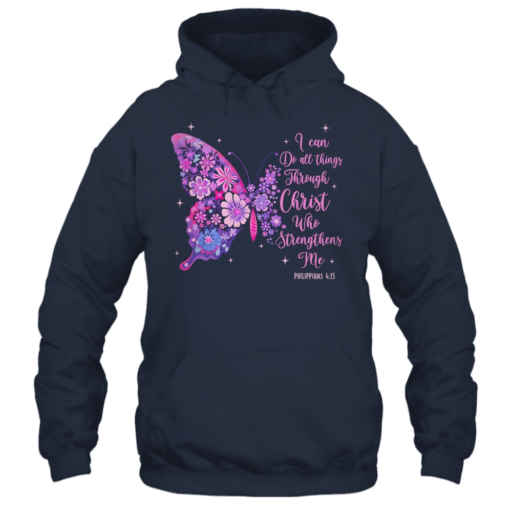 I Can Do All Things Through Christ Pretty Butterfly Women Shirt & Hoodie | siriusteestore