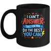I Can't Answer That For You Staar Test Teacher Testing Day Mug | siriusteestore