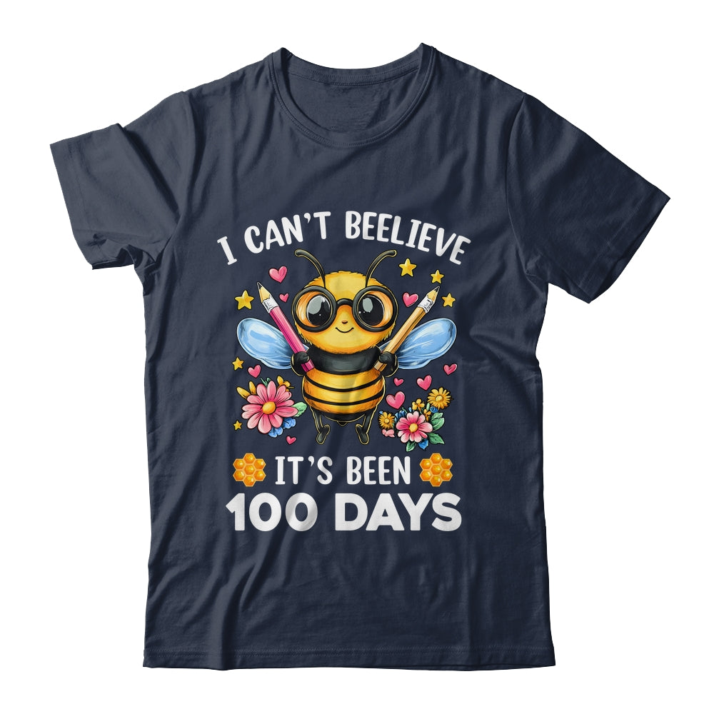 I Can't Believe Its Been 100 Days Funny Bee 100th Day School Shirt & Hoodie | siriusteestore