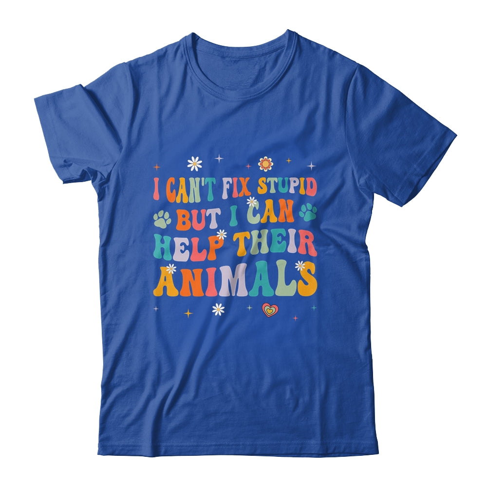 I Can't Fix Stupid But I Can Help Their Animals Groovy Shirt & Tank Top | siriusteestore