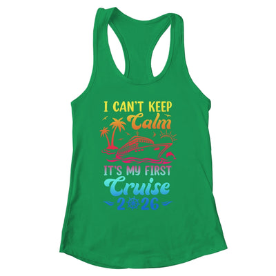 I Can't Keep Calm It's My First Cruise Cruising 2026 Shirt & Tank Top | siriusteestore