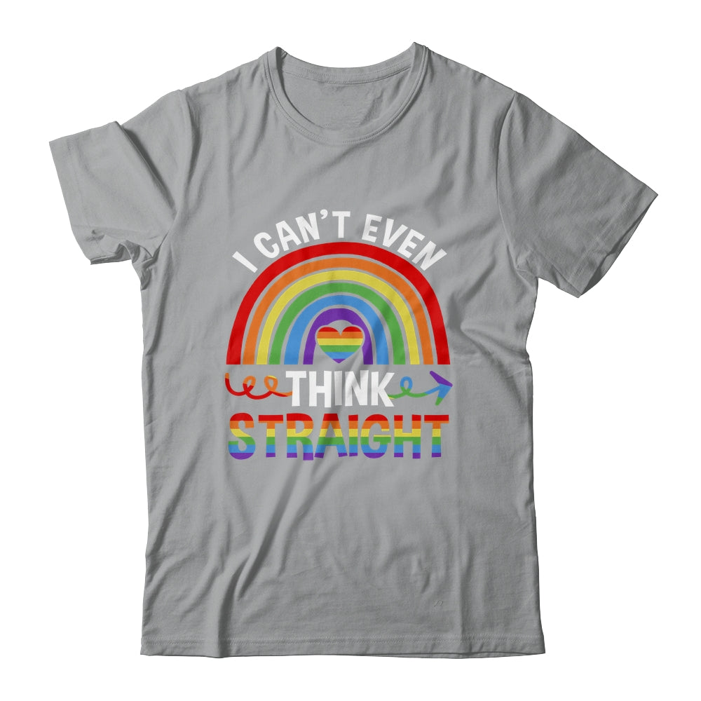I Cant Even Think Straight Funny Gay Pride Rainbow LGBT Shirt & Hoodie | siriusteestore