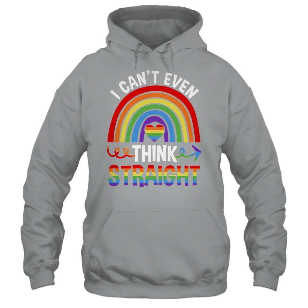 I Cant Even Think Straight Funny Gay Pride Rainbow LGBT Shirt & Hoodie | siriusteestore