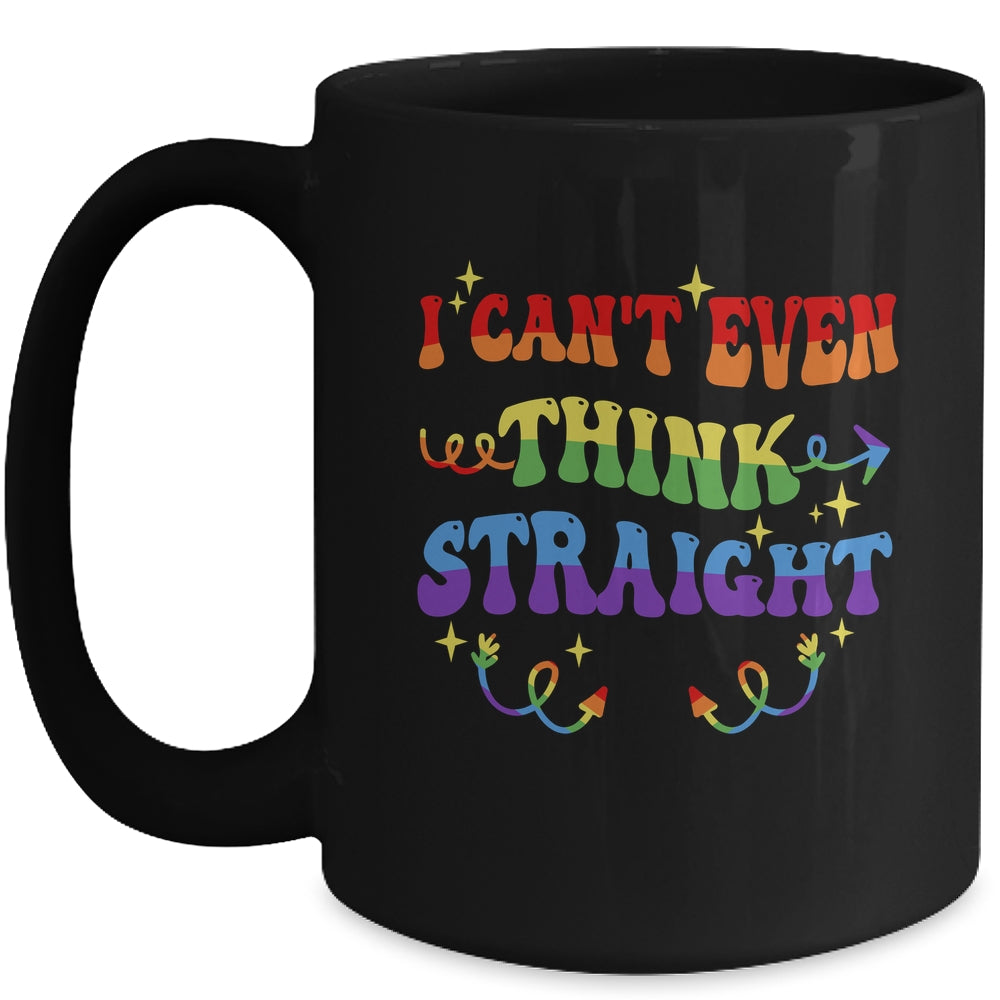 I Cant Even Think Straight Funny LGBTQ Gay Pride Mug | siriusteestore