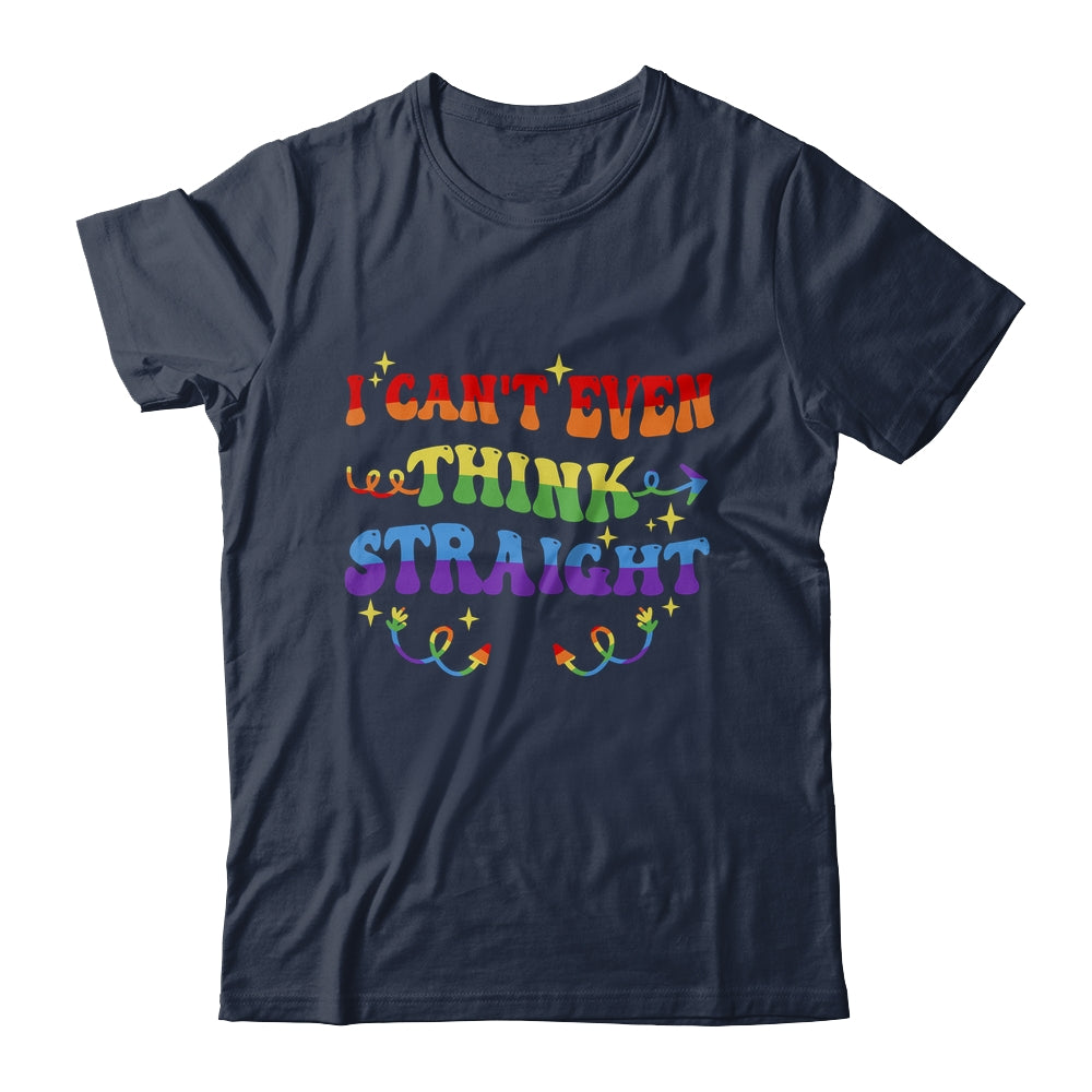 I Cant Even Think Straight Funny LGBTQ Gay Pride Shirt & Hoodie | siriusteestore