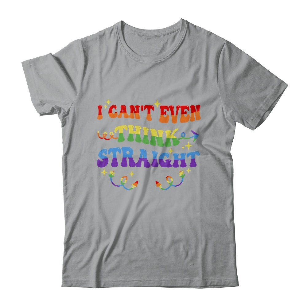 I Cant Even Think Straight Funny LGBTQ Gay Pride Shirt & Hoodie | siriusteestore