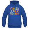 I Could Be Meaner Funny Women Saying Quote Groovy Mom Shirt & Tank Top | siriusteestore