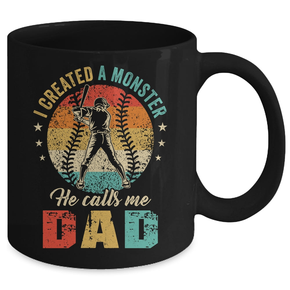 I Created A Monster He Call Me Dad Softball Baseball Mug | siriusteestore