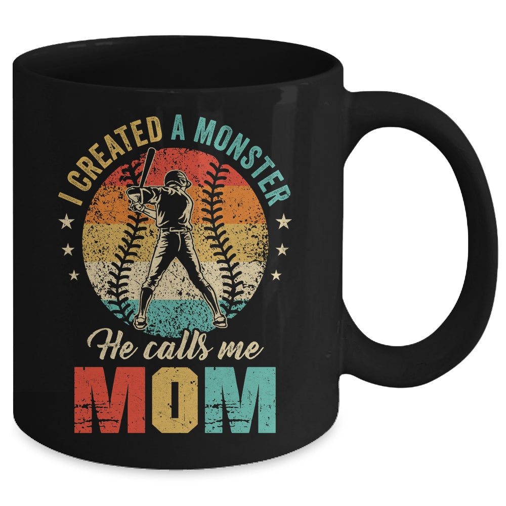 I Created A Monster He Call Me Mom Softball Baseball Mug | siriusteestore