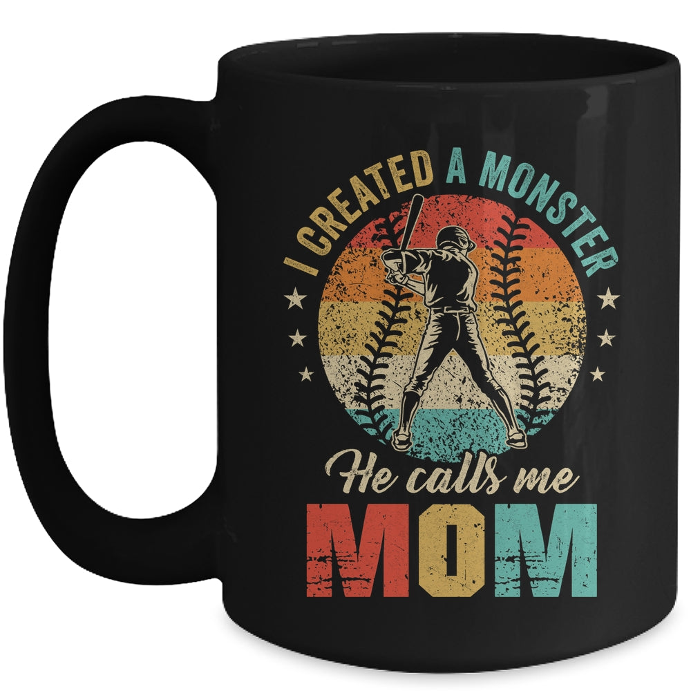 I Created A Monster He Call Me Mom Softball Baseball Mug | siriusteestore
