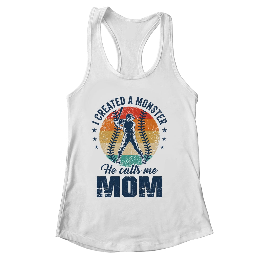I Created A Monster He Call Me Mom Softball Baseball Retro Shirt & Tank Top | siriusteestore