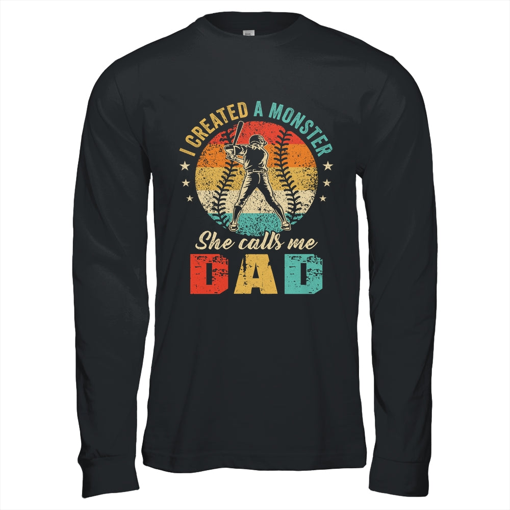 I Created A Monster She Call Me Dad Softball Baseball Shirt & Hoodie | siriusteestore