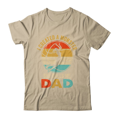 I Created A Monster She Calls Me Dad Basketball Father's Day Shirt & Hoodie | siriusteestore