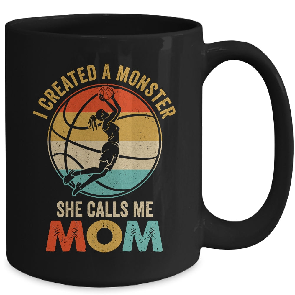 I Created A Monster She Calls Me Mom Basketball Mother's Day Mug | siriusteestore