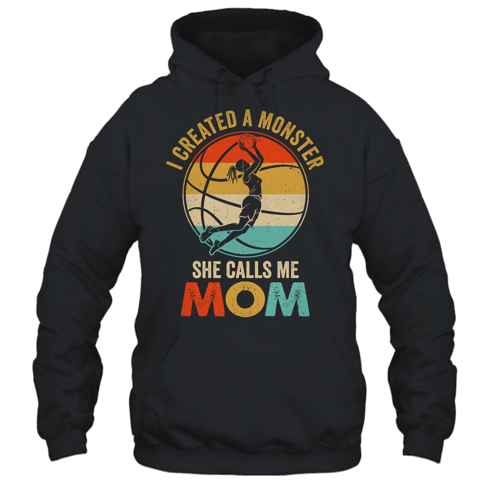 I Created A Monster She Calls Me Mom Basketball Mother's Day Shirt & Tank Top | siriusteestore