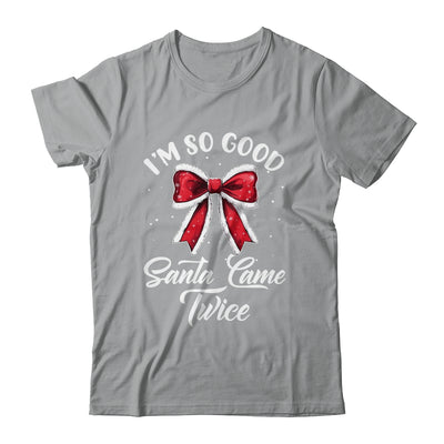 I Deliver All Night Long I'm So Good Santa Came Twice Adult Shirt & Sweatshirt | siriusteestore