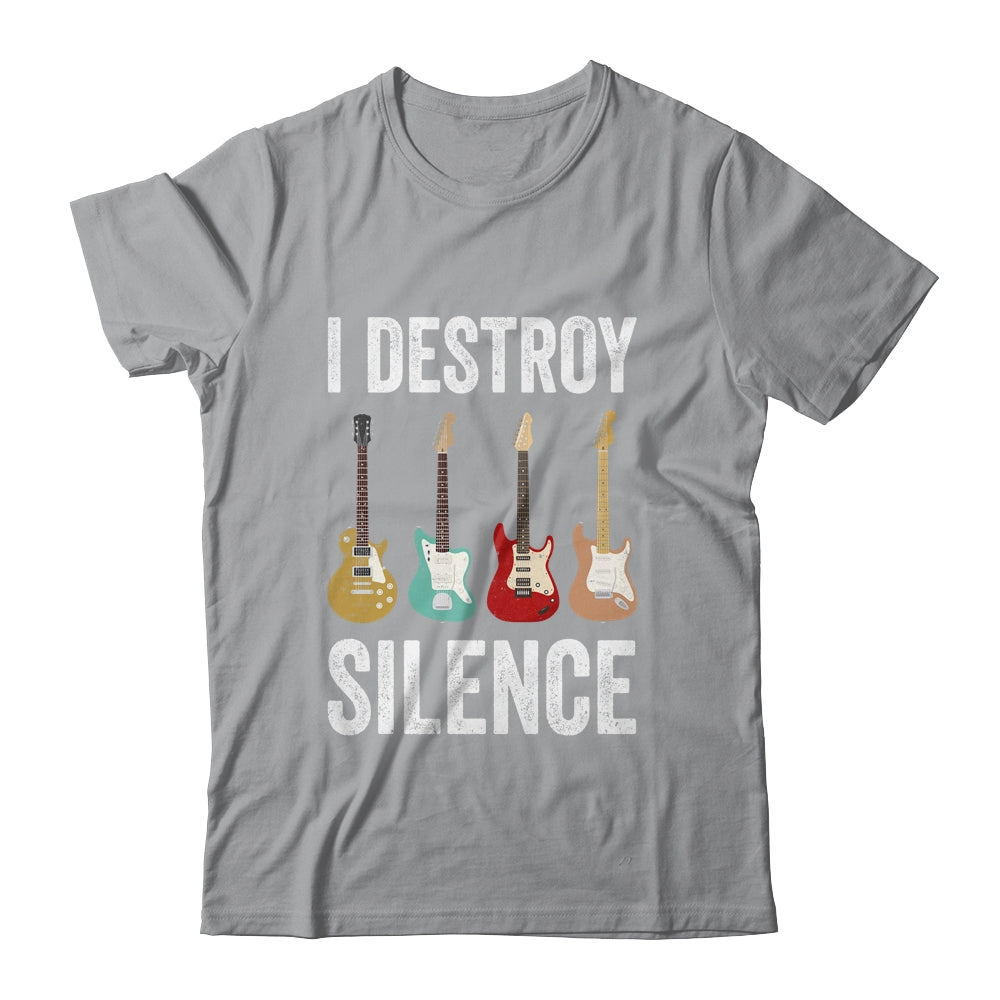 I Destroy Silence Electric Guitars Guitarist Guitar Player Shirt & Hoodie | siriusteestore