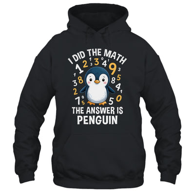 I Did Math Answer Penguin Cute Boys Girls Kids Women Student Shirt & Tank Top | siriusteestore