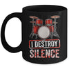 I Distroy Silence Drums Percussion Rock Music Drummer Mug | siriusteestore