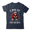 I Do It For The Hos African American Christmas Afro Santa Shirt & Sweatshirt | siriusteestore