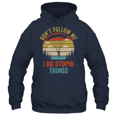I Do Stupid Things Skydiving Art For Men Women Skydiver Shirt & Tank Top | siriusteestore