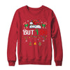 I Don't Do Matching Christmas Outfits But I Do Couple Family Shirt & Sweatshirt | siriusteestore