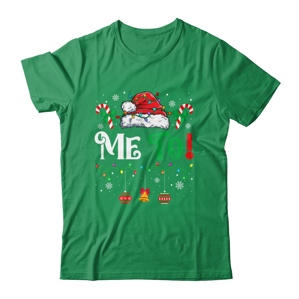 I Don't Do Matching Christmas Outfits Me Too Shirt & Sweatshirt | siriusteestore