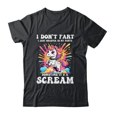 I Don't Fart I Whisper In My Pants Funny Unicorn Humor Women Shirt & Tank Top | siriusteestore