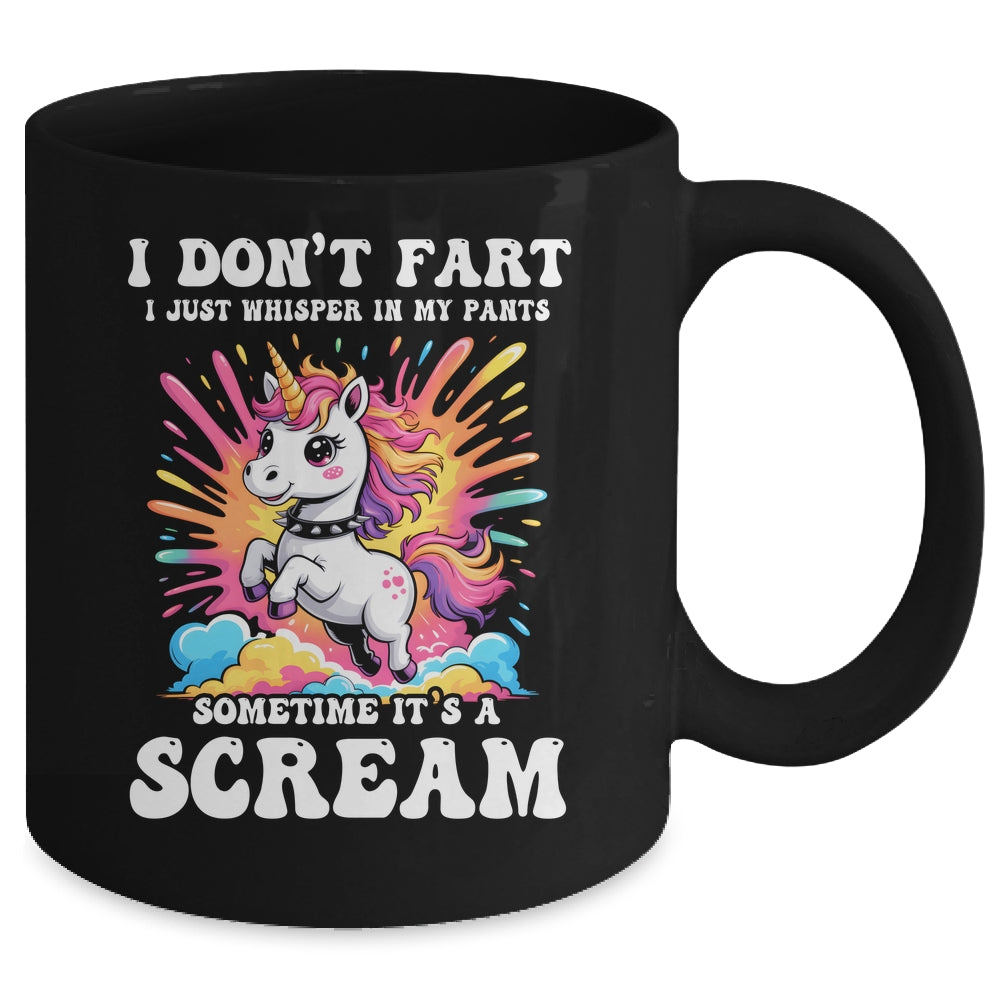 I Don't Fart I Whisper In My Pants Funny Unicorn Humor Women Mug | siriusteestore