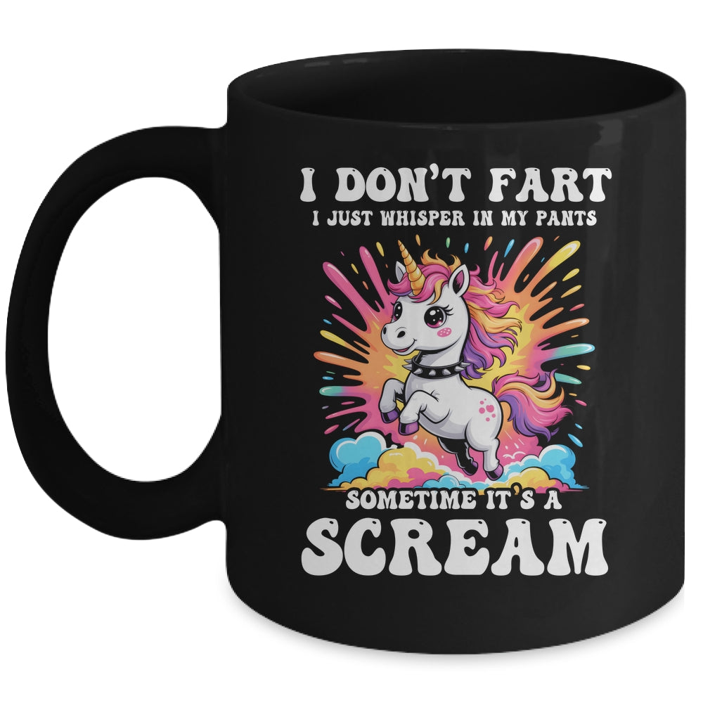 I Don't Fart I Whisper In My Pants Funny Unicorn Humor Women Mug | siriusteestore