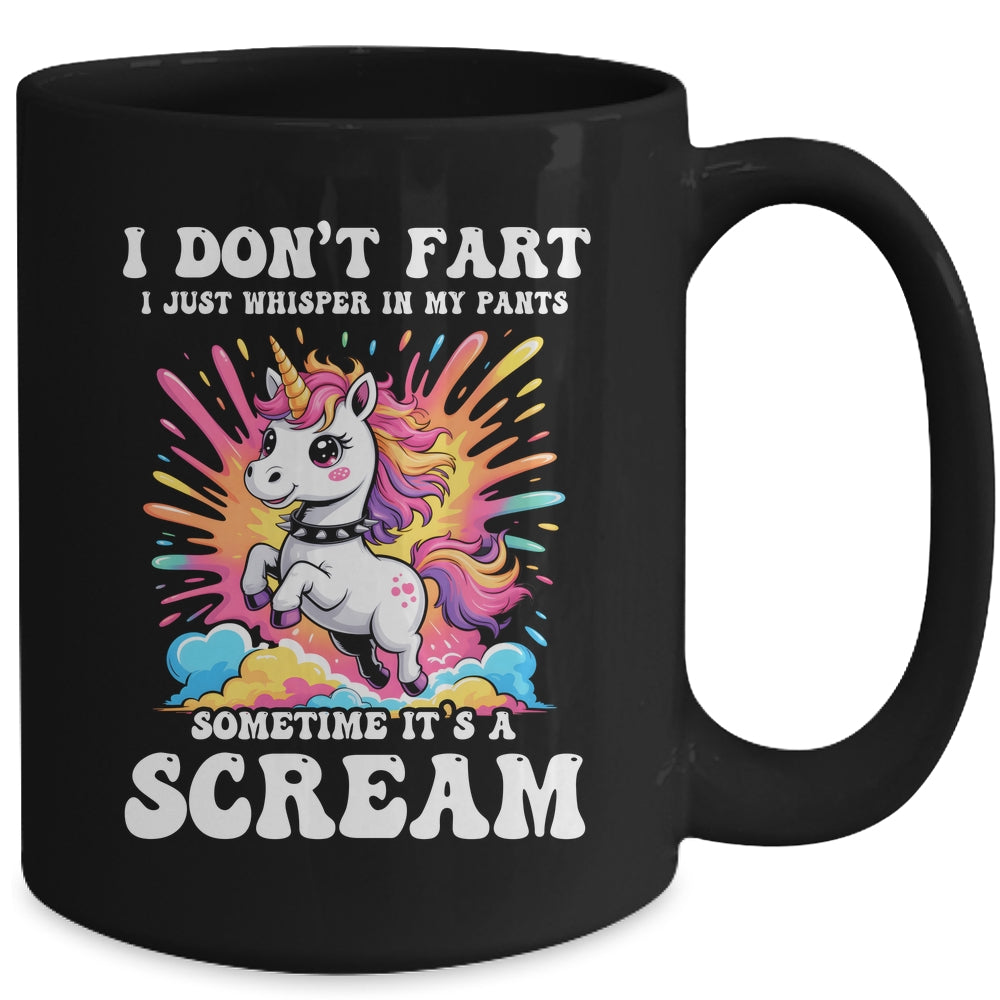 I Don't Fart I Whisper In My Pants Funny Unicorn Humor Women Mug | siriusteestore