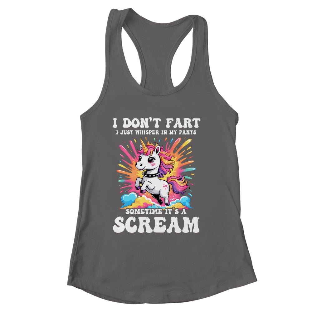 I Don't Fart I Whisper In My Pants Funny Unicorn Humor Women Shirt & Tank Top | siriusteestore