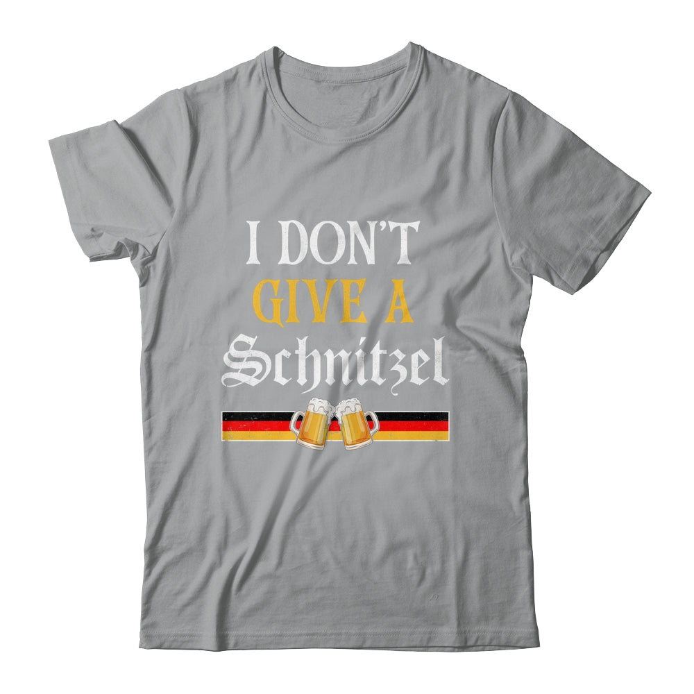 I Don't Give A Schnitzel German Beer Wurst Funny Oktoberfest Shirt & Hoodie | siriusteestore