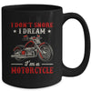 I Don't Snore I Dream I'm A Motorcycle Funny Biker For Men Mug | siriusteestore