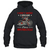 I Don't Snore I Dream I'm A Motorcycle Funny Biker For Men Shirt & Hoodie | siriusteestore