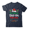 I Dont Do Matching Christmas Outfits Im With Dad On This One Shirt & Sweatshirt | siriusteestore