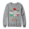 I Dont Do Matching Christmas Outfits Mom Made Me Do It Shirt & Sweatshirt | siriusteestore