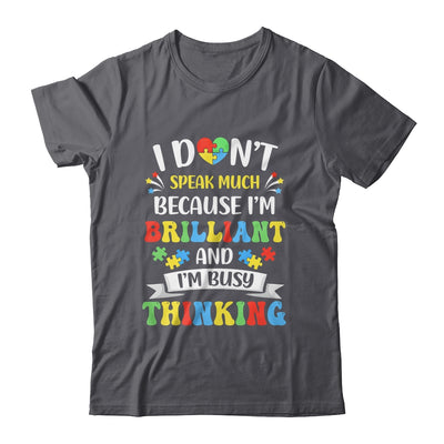 I Dont Speak Much Brilliant Autism Autistic Boys Girls Shirt & Hoodie | siriusteestore