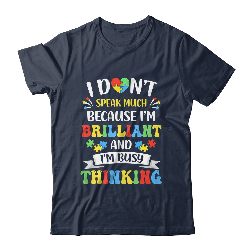 I Dont Speak Much Brilliant Autism Autistic Boys Girls Shirt & Hoodie | siriusteestore
