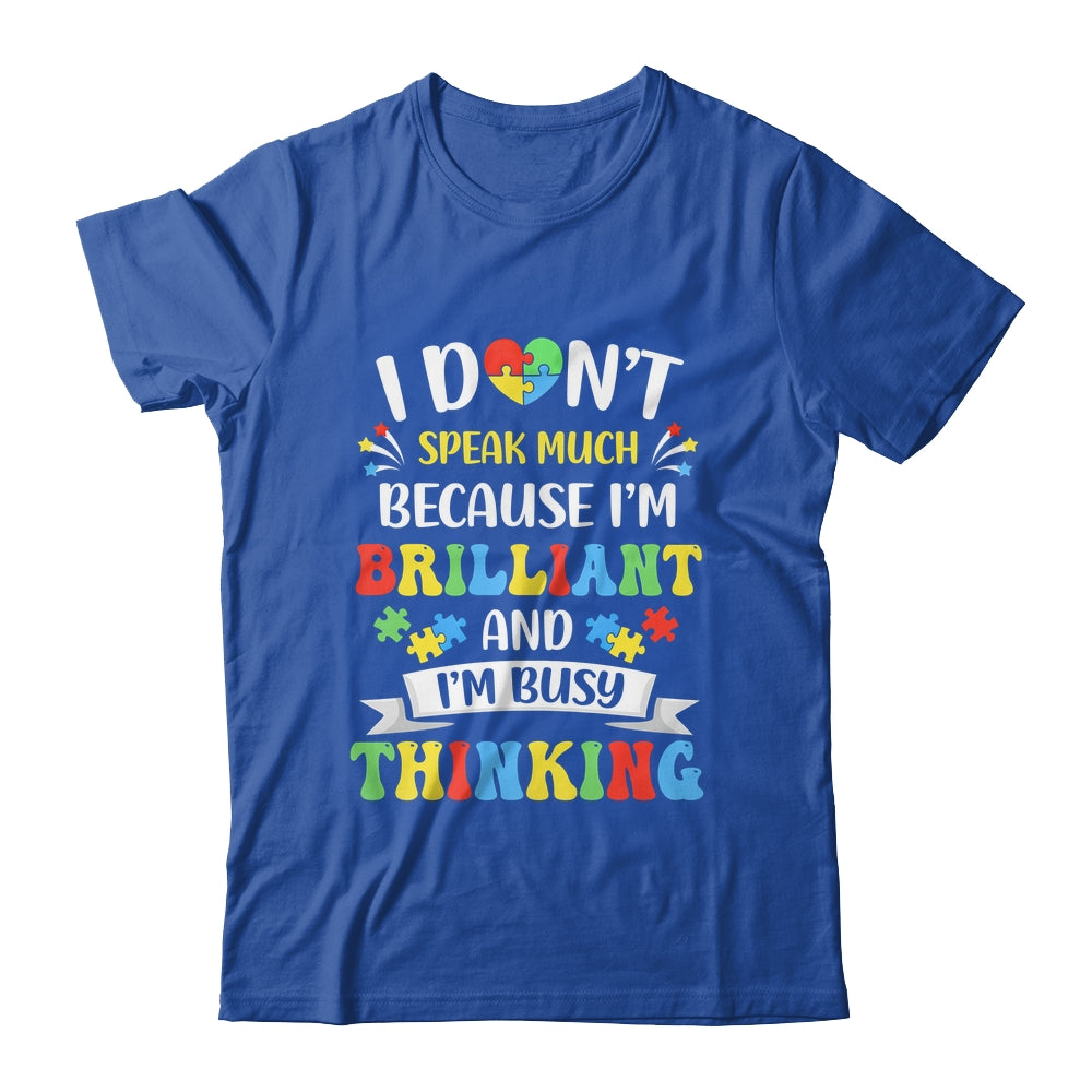I Dont Speak Much Brilliant Autism Autistic Boys Girls Shirt & Hoodie | siriusteestore