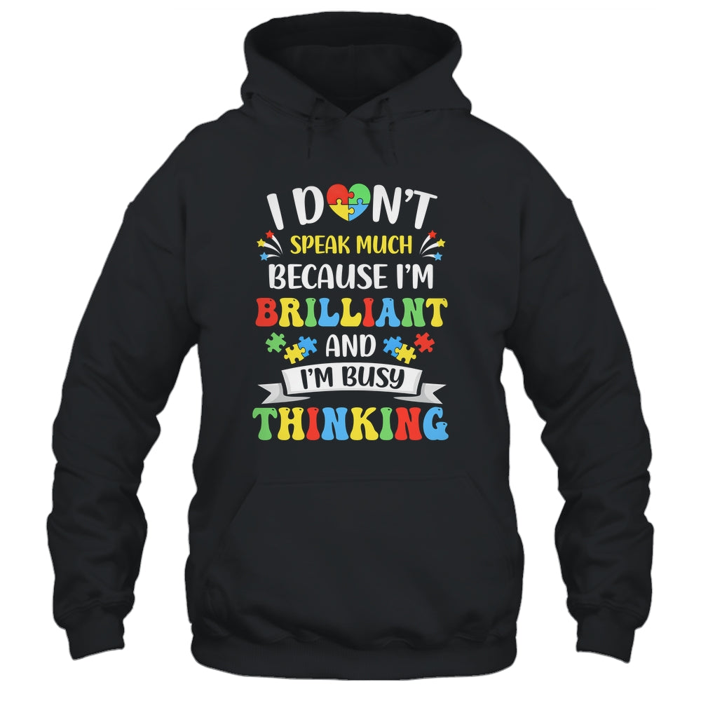 I Dont Speak Much Brilliant Autism Autistic Boys Girls Shirt & Hoodie | siriusteestore