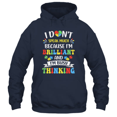 I Dont Speak Much Brilliant Autism Autistic Boys Girls Shirt & Hoodie | siriusteestore