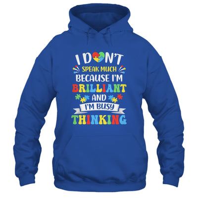 I Dont Speak Much Brilliant Autism Autistic Boys Girls Shirt & Hoodie | siriusteestore