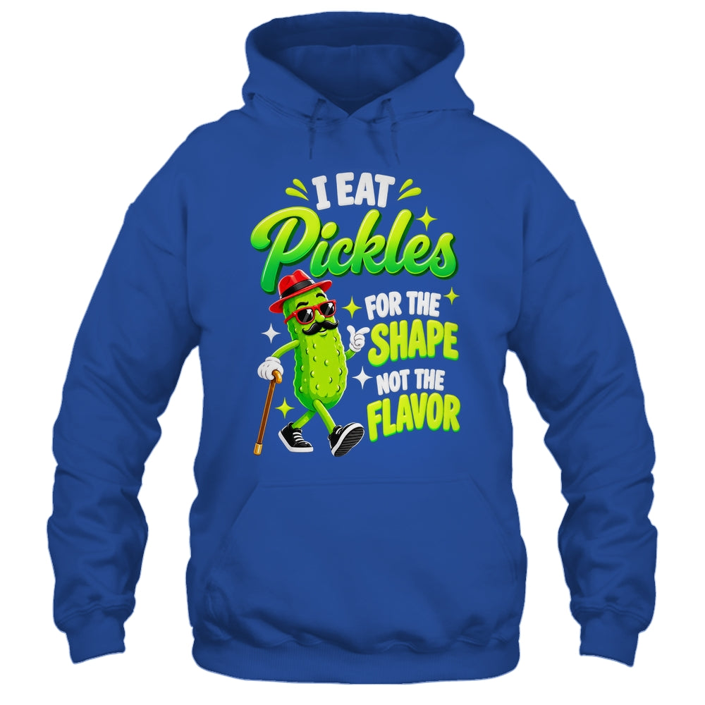 I Eat Pickles For The Shape Not The Flavor Adult Humor Shirt & Tank Top | siriusteestore