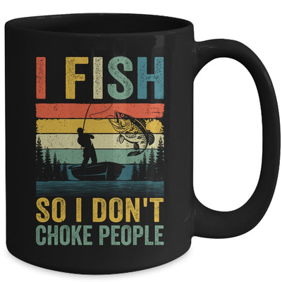 I Fish So I Don't Choke People Funny Fishing For Men Retro Mug | siriusteestore