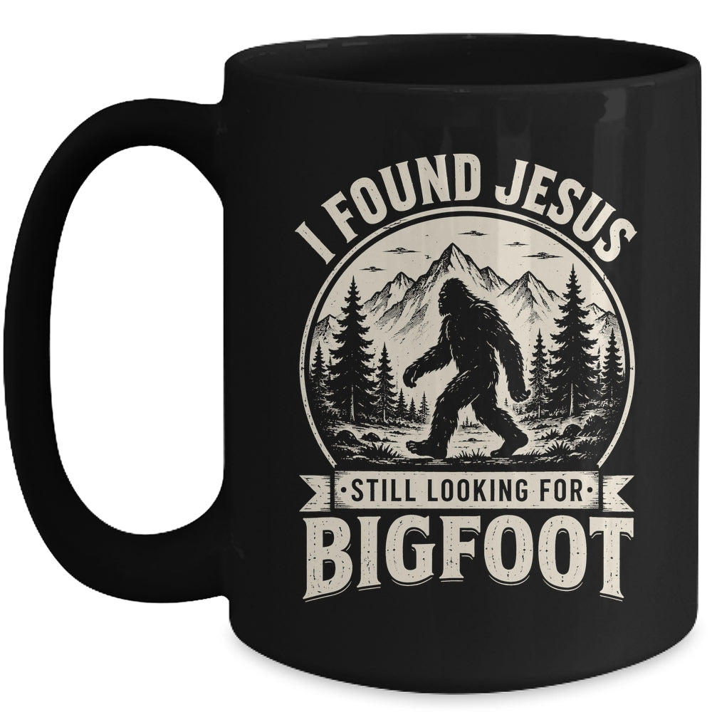 I Found Jesus Still Looking Bigfoot Funny Summer Christian Mug | siriusteestore
