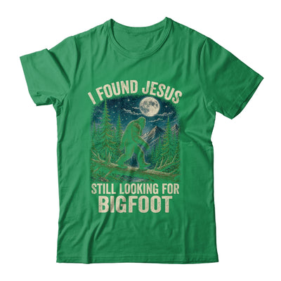 I Found Jesus Still Looking For Bigfoot Christian Sasquatch Shirt & Hoodie | siriusteestore