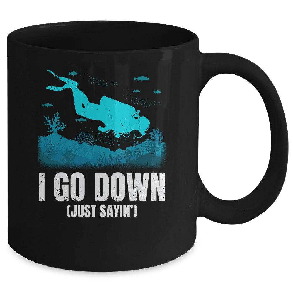 I Go Down Funny Scuba Diving Men Women Diving Scuba Diver Mug | siriusteestore